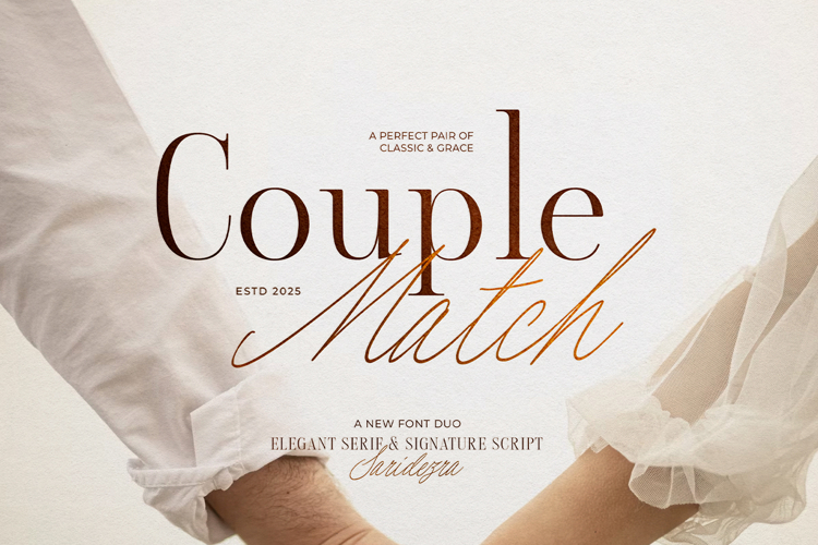 Couple Match - Luxury Font Duo
