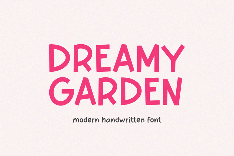 Dreamy Garden - Modern Handwritten Font