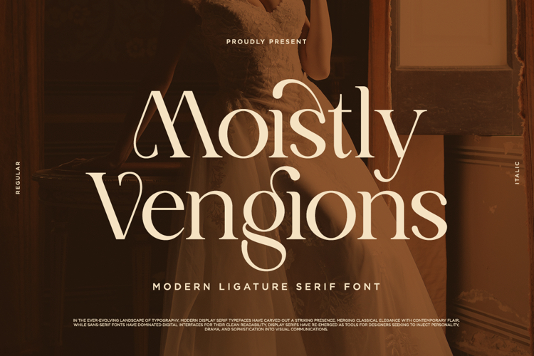 Moistly Vengions - Modern Serif Font