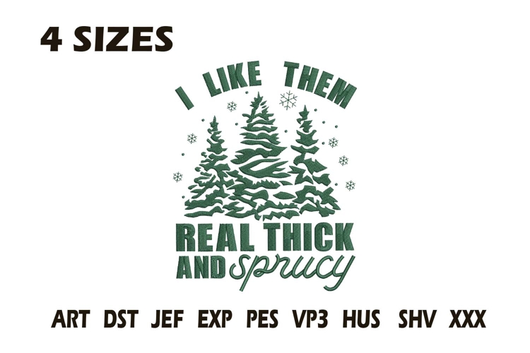 Long LiveI Like Them Thick and Sprucy Embroidery Design Cowg