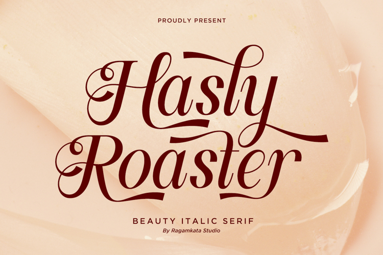 Hasly Roaster - Beauty Italic Serif Font