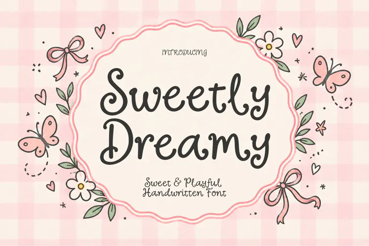 Sweetly Dreamy
