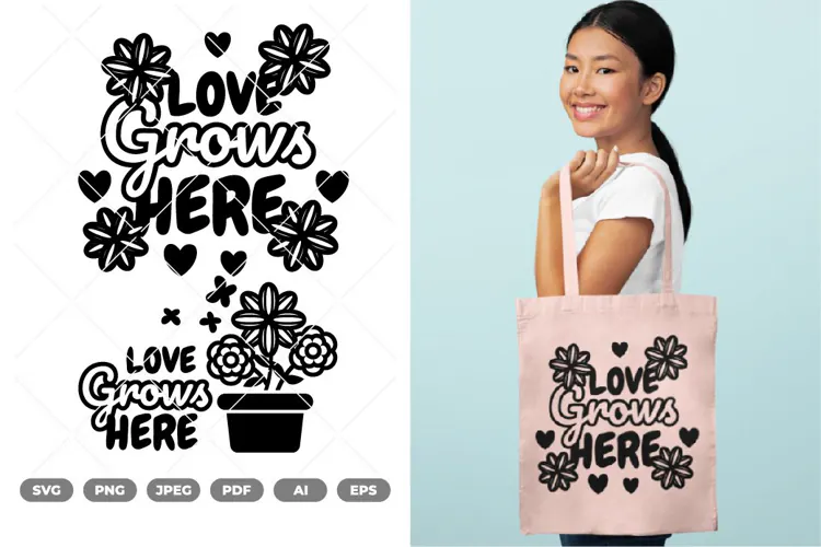 Love Grows Here SVG & Clipart