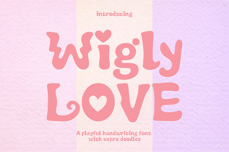 Wigly Love