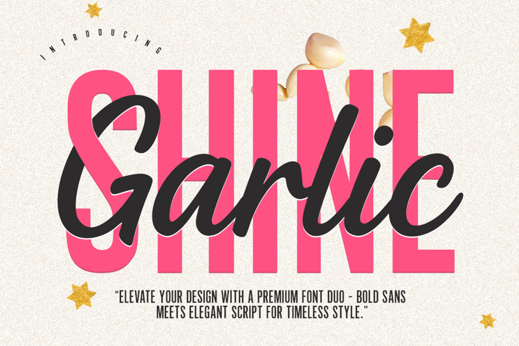 Garlic shine