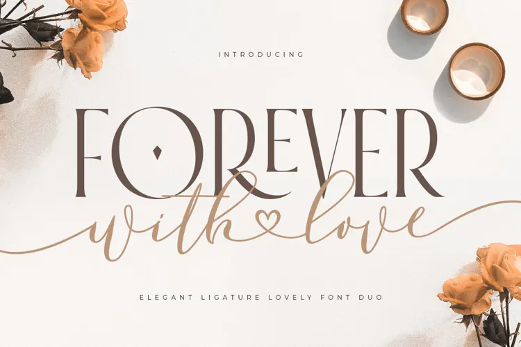 Forever With Love - Elegant Ligature Lovely Font Duo