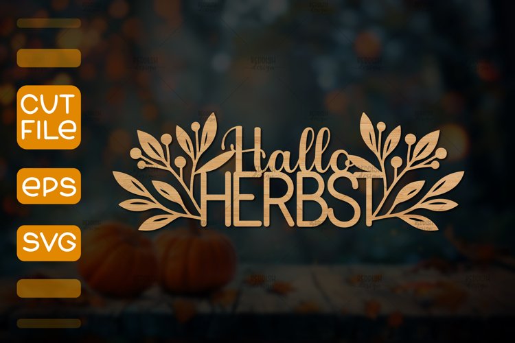 Hallo Herbst Laser Cut SVG,Autumn wood cut file SVG