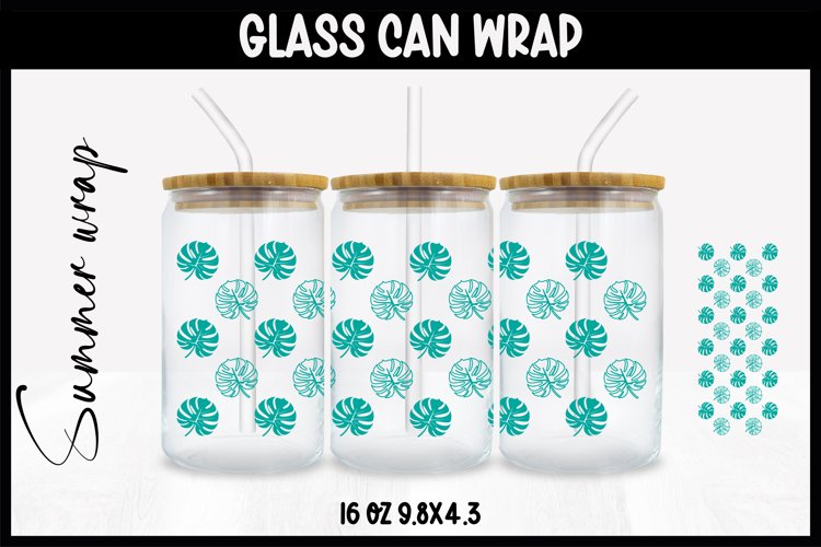 Monstera Glass Wrap Svg,16oz Libbey Wrap, Summer SVG Wrap