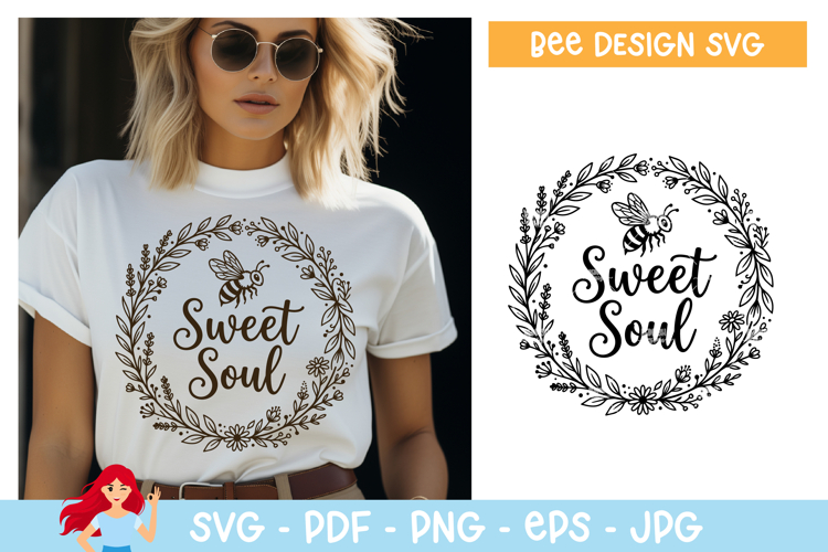 Sweet soul SVG, Bee SVG