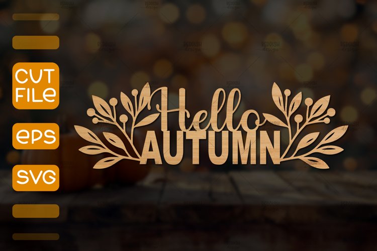 Hello Autumn Laser Cut SVG,Autumn wood cut file SVG