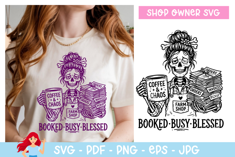 Booked, busy and blessed SVG, Shop owner inspired SVG