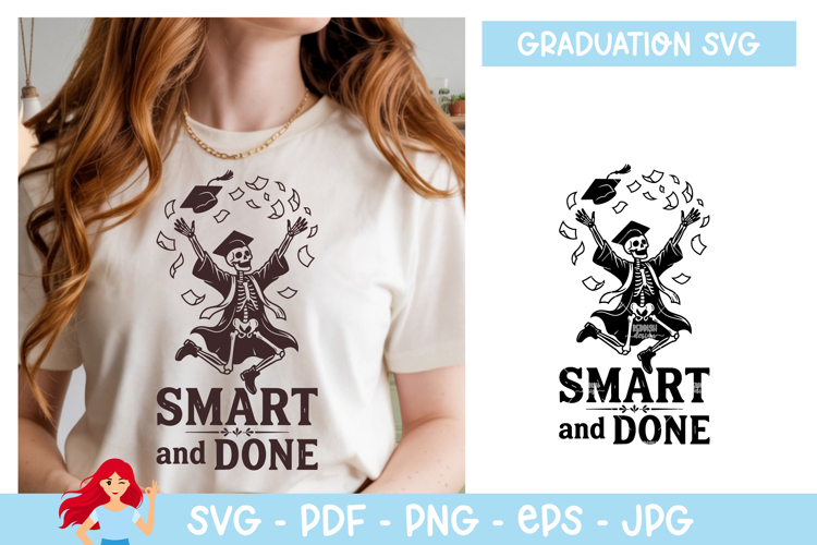 Smart and done SVG, Graduation inspired svg