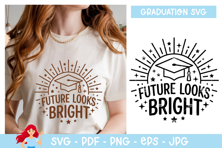 Future looks bright SVG, Graduation inspired SVG