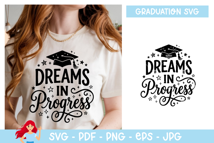 Dreams in progress SVG, Graduation inspired SVG
