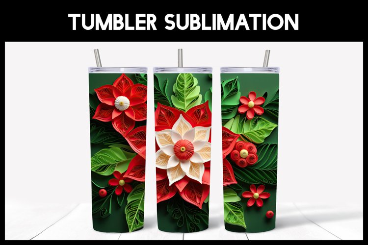3D Flowers Poinsettia Tumbler |3D Baby Tumbler Sublimation