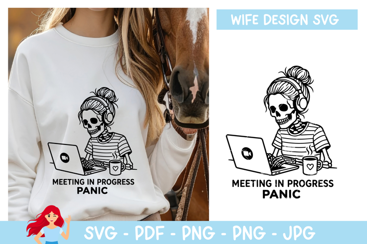 Meeting in progress, panic SVG, Wife vibe SVG
