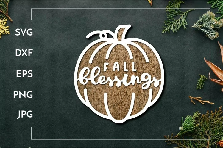 Fall blessings sign | Layered decoration | Fall Laser cut