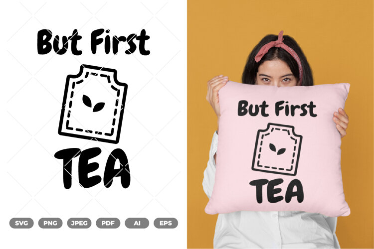 But First Tea SVG & Clipart example image 1