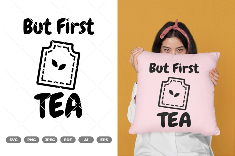 But First Tea SVG & Clipart