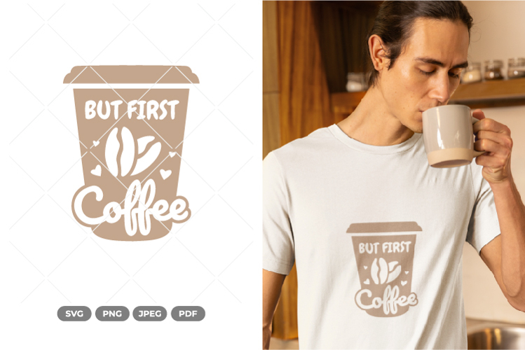 But First Coffee SVG & Clipart