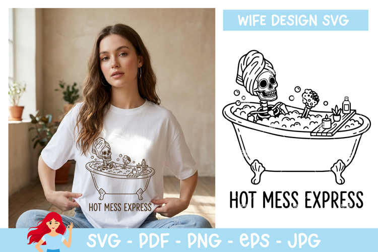 Hot mess express SVG, Wife vibe SVG