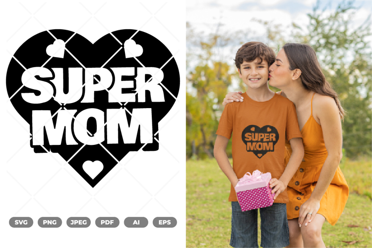 Super Mom SVG & Clipart example image 1