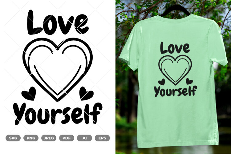 Love Yourself SVG & Clipart example image 1