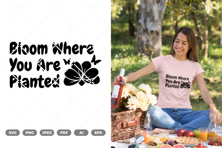 Bloom Where You Are Planted SVG & Clipart example image 1