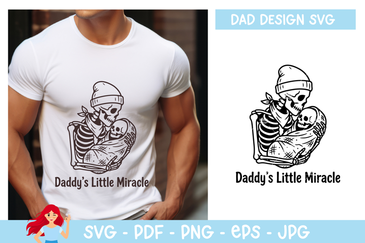 Daddys little miracle SVG, Dad SVG