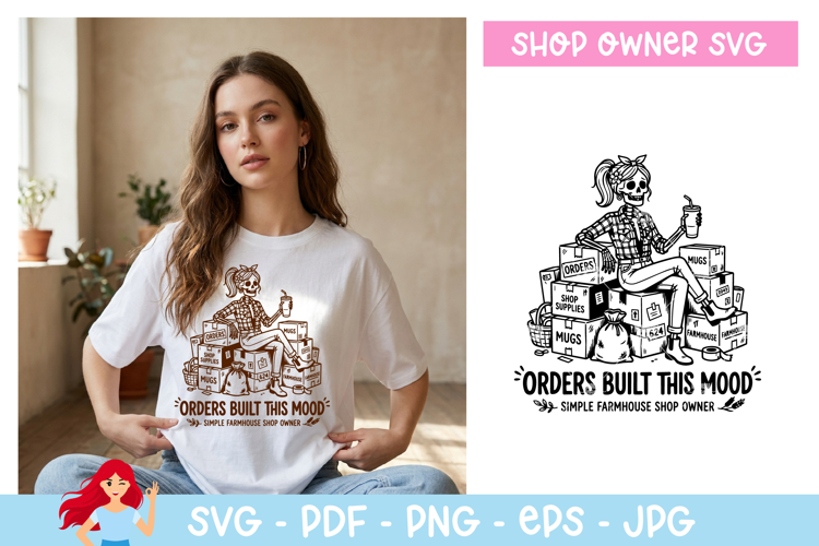 Orders built this mood SVG, Shop owner inspired SVG