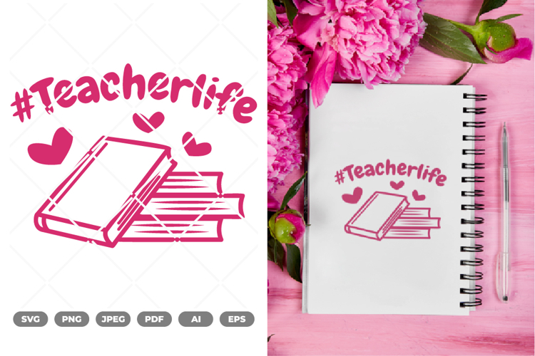 Teacherlife SVG & Clipart example image 1