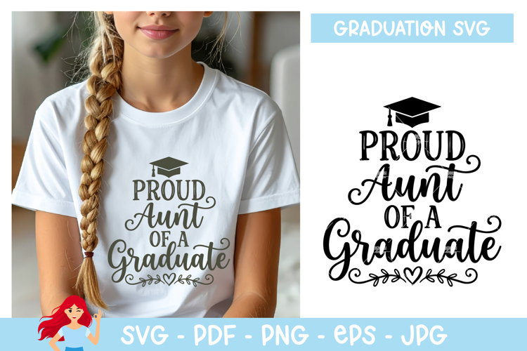 Proud aunt of a graduate SVG, Graduation inspired SVG