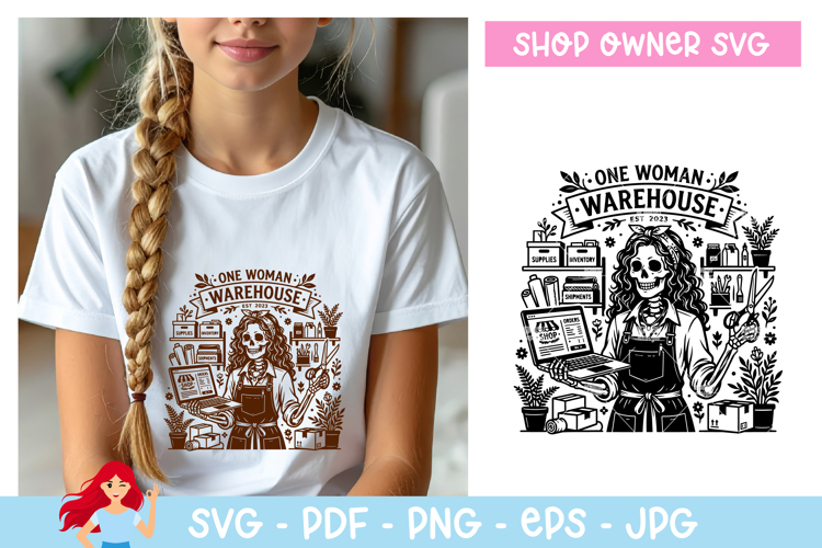 One woman warehouse SVG, Shop owner inspired SVG