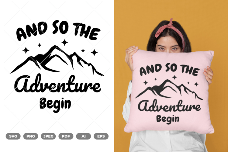 And So The Adventure Begin SVG & Clipart