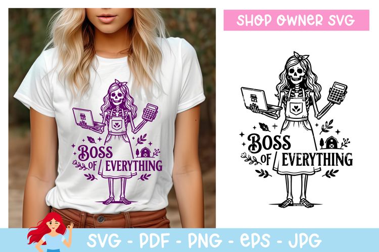 Boss of everything SVG, Shop owner inspired SVG