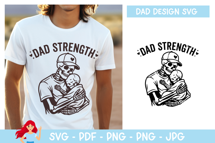 Dad strength SVG, Dad SVG