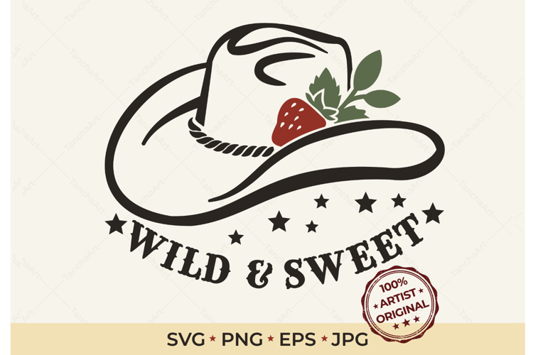 Cowboy Hat SVG Western Wild & Sweet
