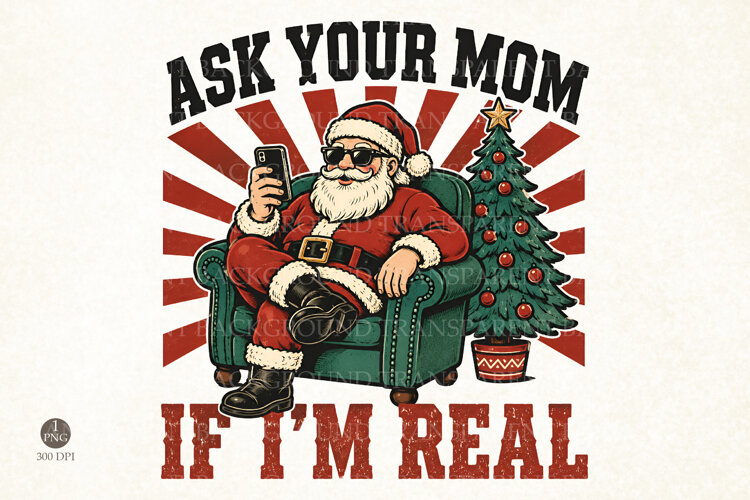 Ask Your Mom Funny Santa PNG, Retro Christmas Sarcastic example image 1