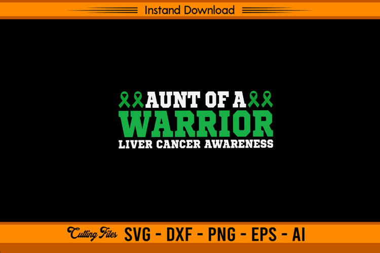 Aunt Of A Warrior Liver Cancer Awareness SVG File