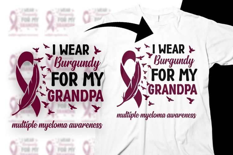 Multiple Myeloma Awareness Svg Png Wear Burgundy for Grandpa example image 1
