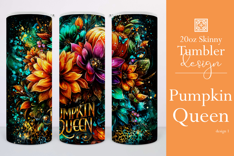 Pumpkin Queen Tumbler Wrap, Sublimation Autumn Tumbler 1