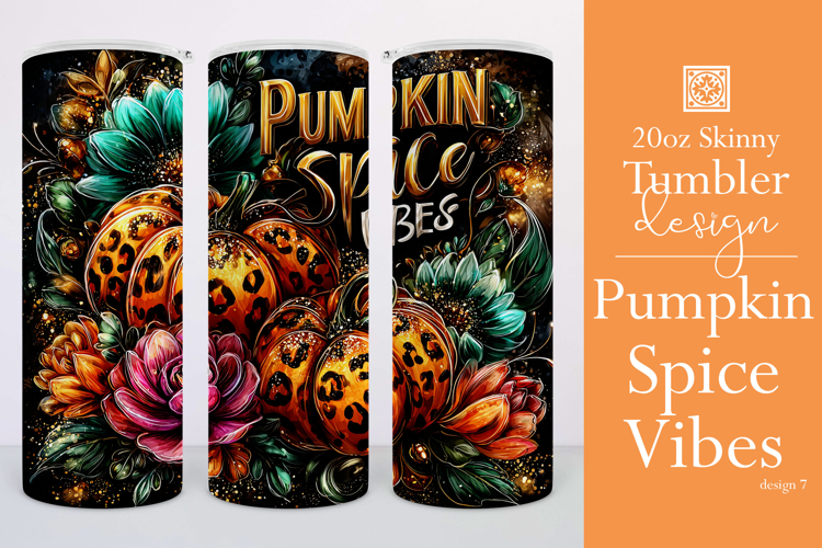 Pumpkin Spice Vibes Tumbler Wrap, Sublimation Fall Tumbler 7