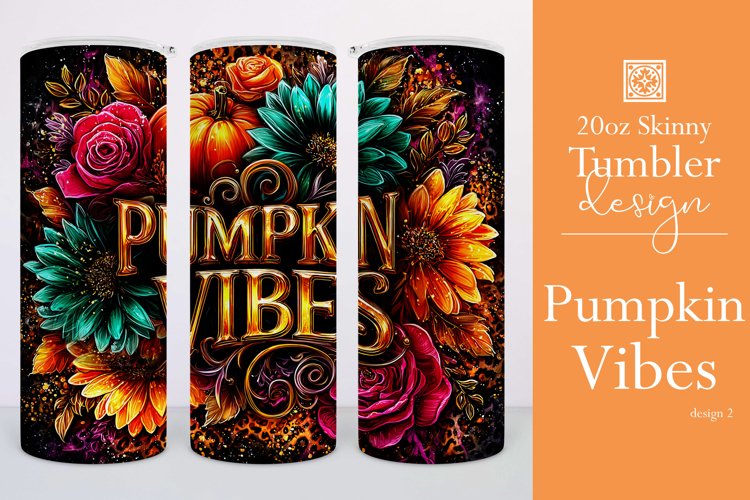 Pumpkin Vibes Tumbler Wrap, Sublimation Pumpkin Spice, w2