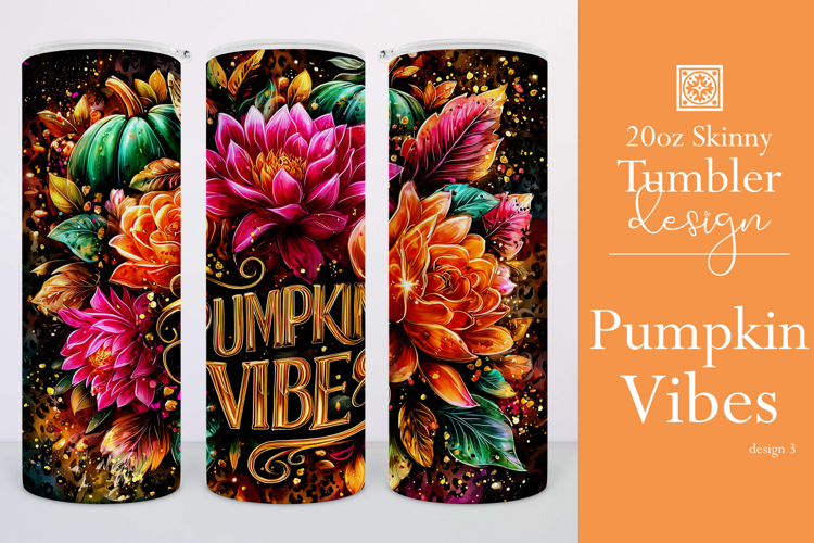 Pumpkin Vibes Tumbler Wrap, Sublimation Pumpkin Spice, w3