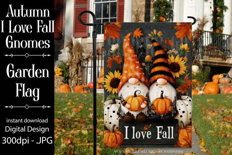 Autumn Gnome Garden Flag, Sublimation Gnome, I Love Fall, d6