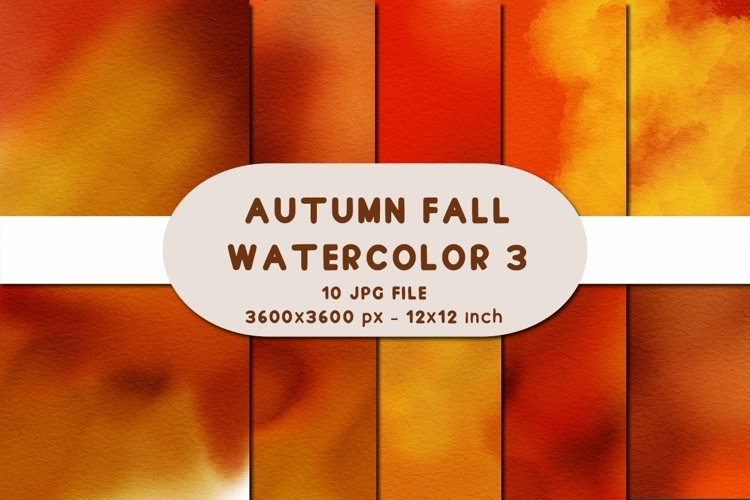Autumn Fall Watercolor 3 Digital Papers
