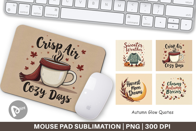 Mouse Pad Autumn Glow Quotes