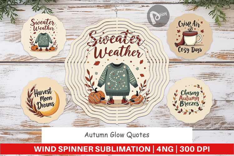 Wind Spinner Autumn Glow Quotes