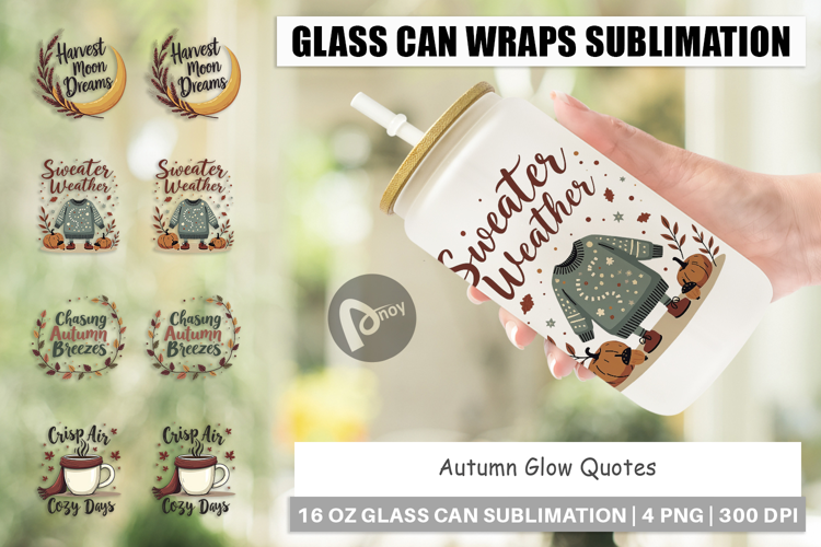 Glass Can Autumn Glow Quotes