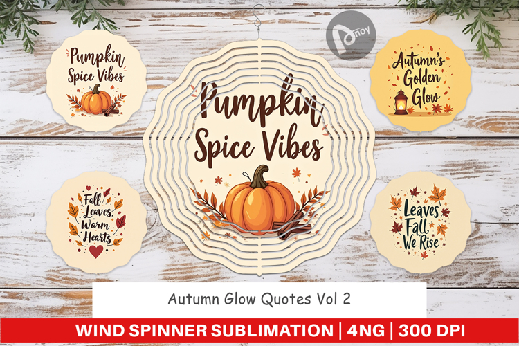 Wind Spinner Autumn Glow Quotes